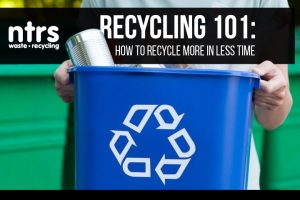 Recycling 101: How to recycle more in less time | NTRS